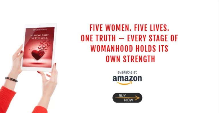 Missing Part Of the Soul by Swati Sarkar